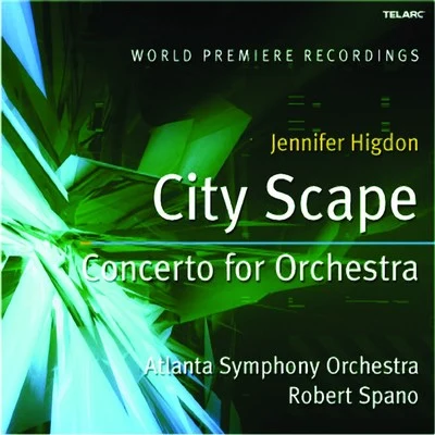 Higdon: City Scape And Concerto For Orchestra 專輯 Atlanta Symphony Orchestra