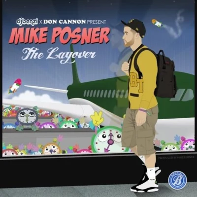 The Layover [Mixtape] 專輯 Mike Posner