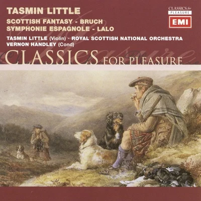 Scottish Fantasy And Symphonie Espagnole 專輯 Tasmin Little