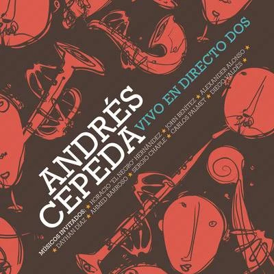 Andrés Cepeda Vivo en Directo Dos 专辑 Andrés Cepeda