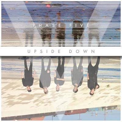 Upside Down 專輯 David Peel/Phase Five/Kilian Taras