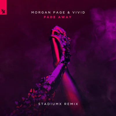 Fade Away (Stadiumx Remix) 專輯 Morgan Page