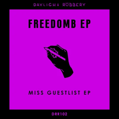 FreedomB Miss Guestlist EP