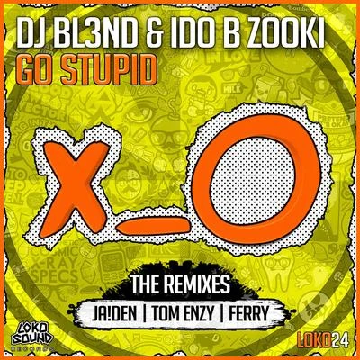 Go Stupid! (Remixes) 專輯 DJ Bl3nd