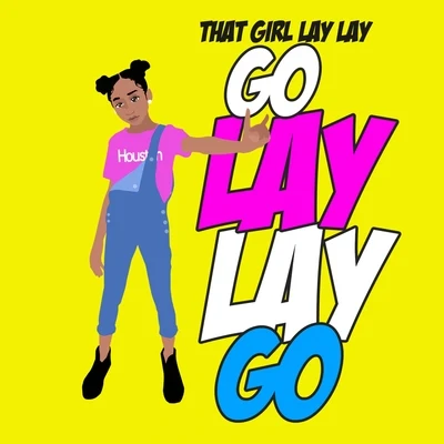 Go Lay Lay Go 专辑 Rocco Piazza/That Girl Lay Lay