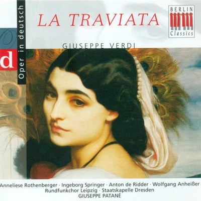 Leipzig Radio Chorus Verdi: Traviata (La Opera Highlights) [Sung in German]