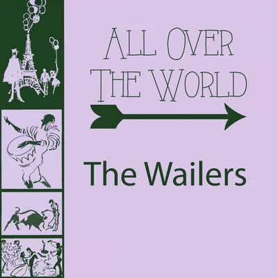 All Over The World 專輯 The Wailers