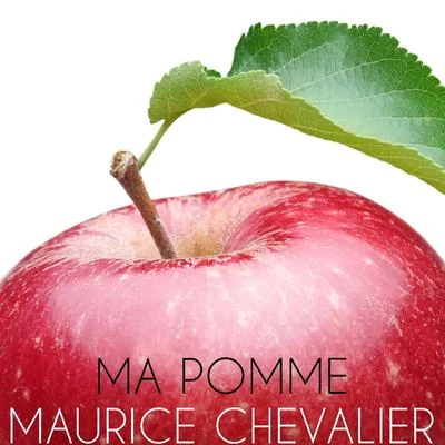 Ma Pomme 专辑 Maurice Chevalier