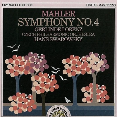 Czech Philharmonic/Hans Swarowsky/Gerlinda Lorenz Mahler: Symphony No. 4