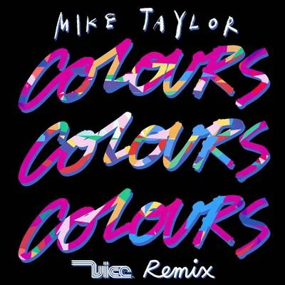 Colours (Vice Remix) 專輯 Vice/Mr Eazi/Becky G