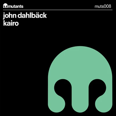 Kairo 專輯 John Dahlback