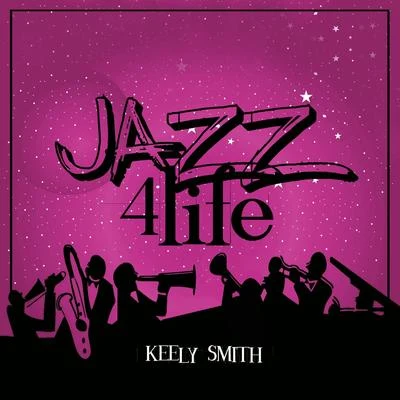 Jazz 4 Life 專輯 Keely Smith