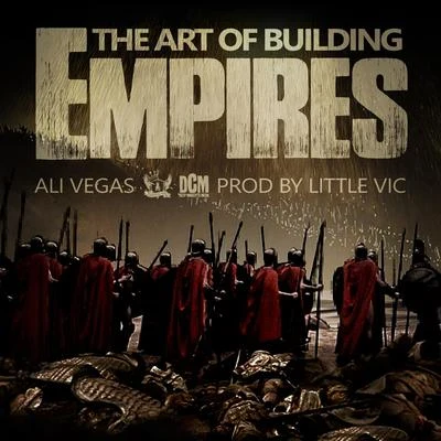 The Art of Building Empires 专辑 Ali Vegas