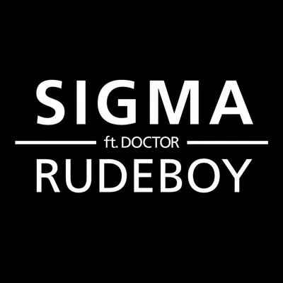 SIGMA Rudeboy