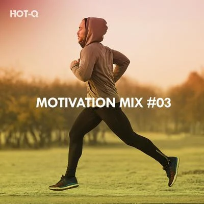 Motivation Mix, Vol. 03 專輯 Hot-Q/Fokus