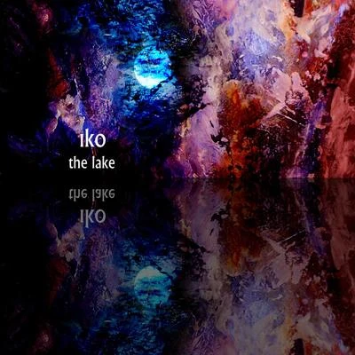 The Lake EP 专辑 Iko