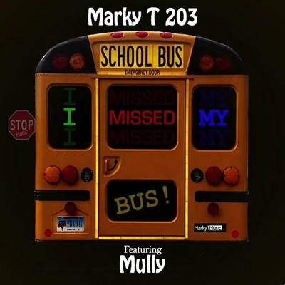 I Missed My Bus (feat. Mully) 專輯 Mully