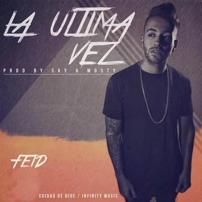 La Ultima Vez 專輯 Feid