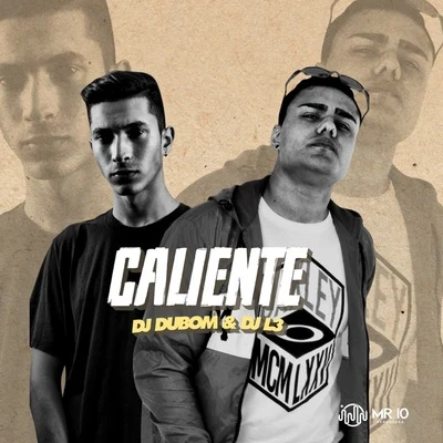 Caliente 专辑 DJ L3/MC 2K/De Olho no Hit