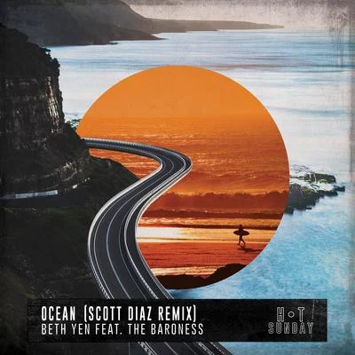 Ocean (feat. The Baroness) [Scott Diaz Extended Remix] 专辑 Beth Yen