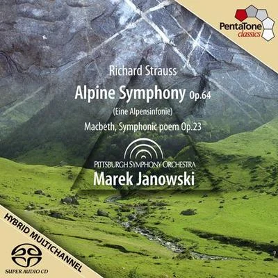 STRAUSS, R.: Alpensinfonie (Eine) (An Alpine Symphony)Macbeth (Pittsburgh Symphony, M. Janowski) 专辑 Marek Janowski