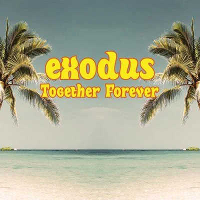 Together Forever 專輯 Exodus/Kuyano