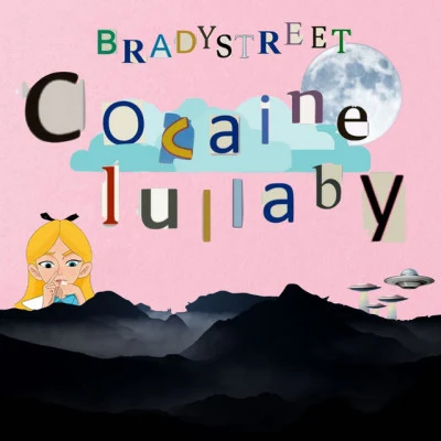 Cocaine Lullaby 專輯 BRADYSTREET