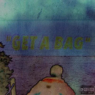 Get A Bag 專輯 The Kid Crio