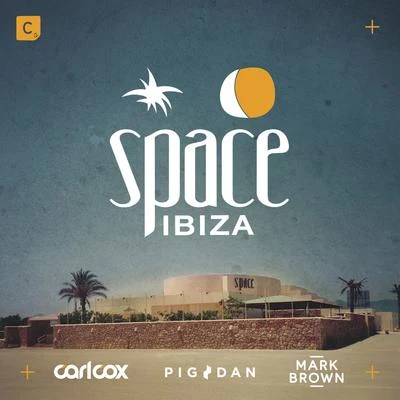 Space Ibiza 2016 專輯 Carl Cox