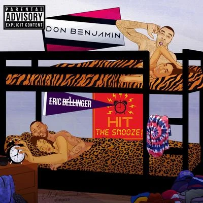 Hit the Snooze! (feat. Eric Bellinger) - Single 專輯 Don Benjamin