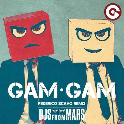 Gam Gam (Federico Scavo Remix) 專輯 DJs From Mars