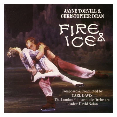 Fire & Ice (Jayne Torvill & Christopher Dean) 专辑 Carl Davis