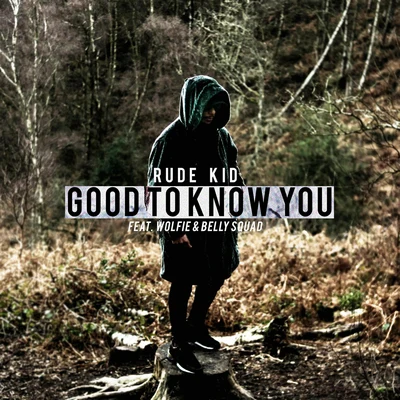 Good to Know You 專輯 Jammz/Rude Kid/Laura Mvula