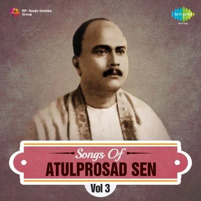 Songs Of Atulprosad Sen Cd 3 專輯 Krishna Chatterjee