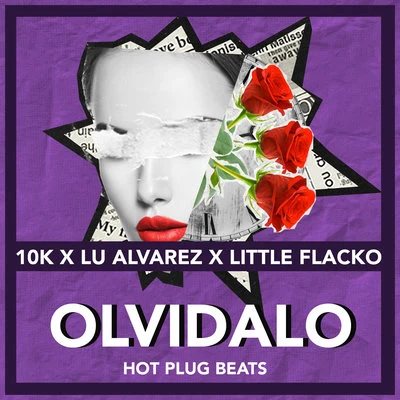 Olvidalo 专辑 Hot Plug Beats/Little Flacko