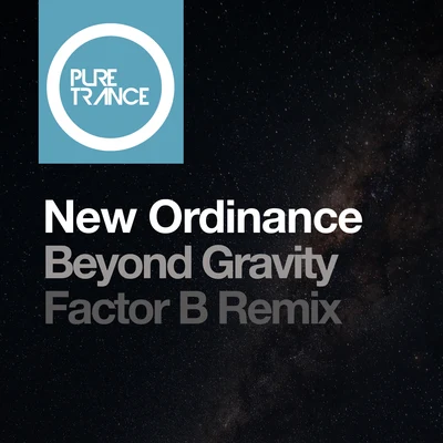 DaChonne NicoleNew OrdinanceDJ Gozzi Beyond Gravity (Factor B Remix)