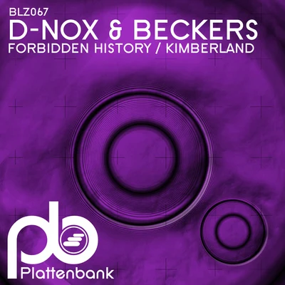 Forbidden HistoryKimberland 专辑 D-Nox/SQL