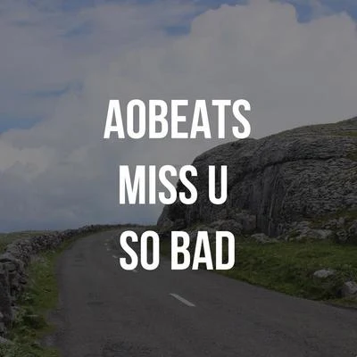 AObeatsIsaac Sakima Miss U So Bad