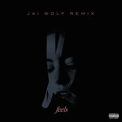 Jai WolfLuttrell Feels (Jai Wolf Remix)