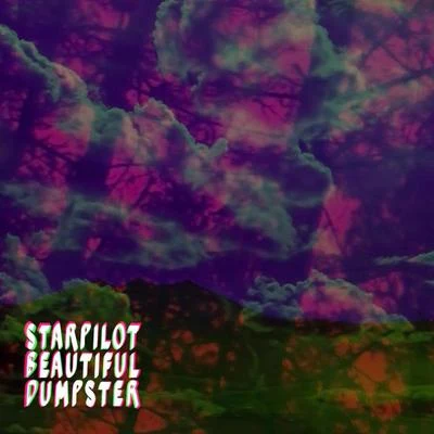 Beautiful Dumpster 專輯 Starpilot