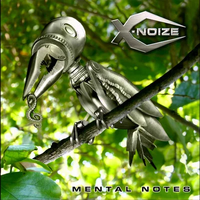 Mental Notes 專輯 X-Noize