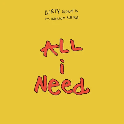 All I Need 專輯 Dirty South