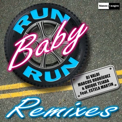 Run Baby Run (Remixes) 專輯 DJ Valdi