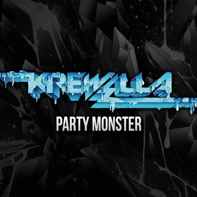 Party Monster - Single 專輯 Krewella