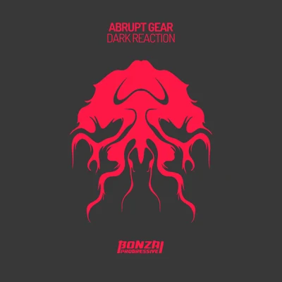 Dark Reaction 專輯 Abrupt Gear