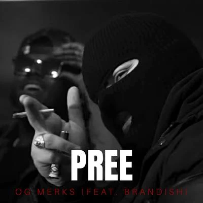 Pree 專輯 OG Merks/Brandish/K Koke