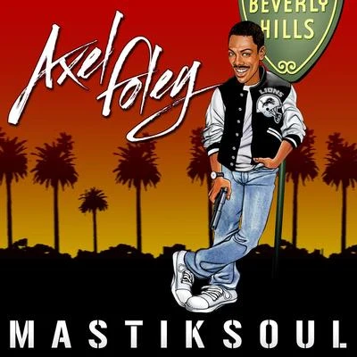 Axel Foley 專輯 Mastiksoul/Amanda Wilson/Ebbyman