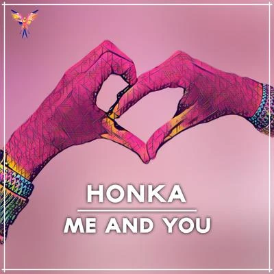 Me and You 專輯 honka