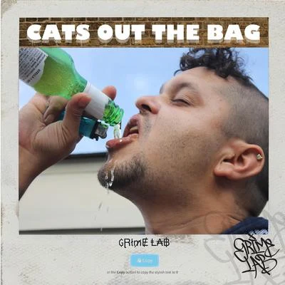 Cats Out the Bag 專輯 GRXME