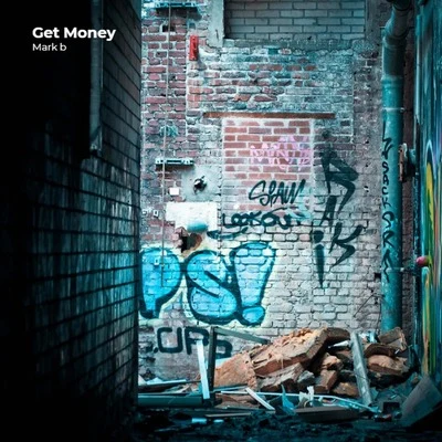 Get Money 專輯 Mark B